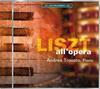 Liszt all’opera