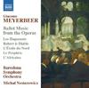 Meyerbeer - Ballet Music from the Operas
