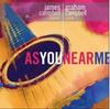 As You Near Me