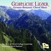 Geistliche Lieder - German Romantic Choral Music