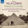 Villa-Lobos - Symphony No.10 ’Amerindia’