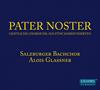 Pater Noster: Sacred Choral Music of Five Centuries