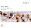 Alois Haba - Complete String Quartets