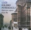 Polibio Fumagalli - Organ Works
