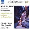 Raw Earth: New Music for Wind Band