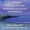 Brouwer, Rodrigo & Martin - Guitar Concertos