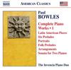 Bowles - Complete Piano Works Vol.1