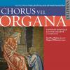 Chorus vel Organa: Music from the Lost Palace of Westminster