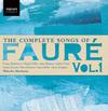 The Complete Songs of Faure Vol.1
