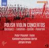 Polish Violin Concertos by Bacewicz, Tansman, Spisak & Panufnik