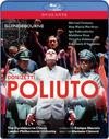 Donizetti - Poliuto (Blu-ray)