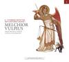Melchior Vulpius Edition Vol.1: 6- & 7-voice Motets from Cantiones Sacrae I