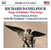 Danielpour - Songs of Solitude, War Songs, Toward the Splendid City