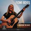 Fiona Boyes: Professin’ the Blues