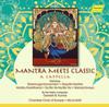 Mantra meets Classic: A Cappella