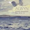 Alwyn - String Quartets 10-13
