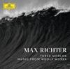 Max Richter - Three Worlds: Music from Woolf Works (LP)