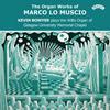 The Organ Works of Marco Lo Muscio