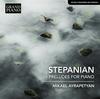 Stepanian - 26 Preludes for Piano
