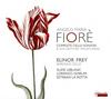 Fiore - Complete Cello Sonatas & 17th-century Italian Arias