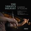 The Violins Delight: A Garden of Pleasure