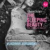 Tchaikovsky - The Sleeping Beauty (complete ballet)