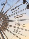 Symphonic Visions: Music for Silent Films by Ed Hughes