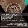 Cardoso - Missa Secundi Toni and Other Works