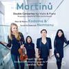Martinu - Double Concertos for Violin and Piano