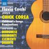 Flavio Cucchi plays Chick Corea - Children�s Songs, Ruminations