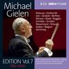 Michael Gielen Edition Vol.7