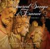 Sacred Songs of France Vol.1: 1198-1609