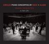 Circles: Piano Concertos by JS Bach & Glass