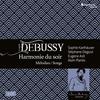 Debussy - Harmonie du soir: Songs