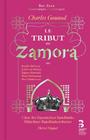 Gounod - Le Tribut de Zamora (CD + Book)