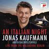 Jonas Kaufmann: An Italian Night