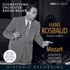 Hans Rosbaud conducts Mozart - Concertos, Symphonies, Serenades