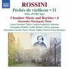 Rossini - Peches de vieillesse Vol.11: Chamber Music & Rarities Vol.4