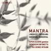 Mantra: Music for Sinfonietta