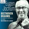 Eugen Jochum conducts Beethoven & Brahms - Complete Symphonies etc.