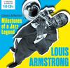 Louis Armstrong: Milestones of a Jazz Legend - Classics & Rarities