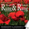 Songs and Duets by Henrik & Frederik Rung