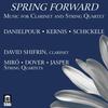 Spring Forward: Music for Clarinet and String Quartet