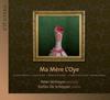 Ma Mere l�Oye (Mother Goose)