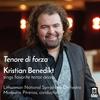 Tenore di forza: Kristian Benedikt sings Favourite Tenor Arias