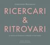 Ricercari & Ritrovari: The Music of Domenico Gabrielli and Ivan Fedele