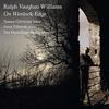 Vaughan Williams - On Wenlock Edge; Warlock - The Curlew, etc.