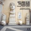 Esto libro es de Don Luis Rossi: Monteverdi, Bassani, De Macque, Trabaci, Gesualdo