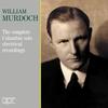William Murdoch: The Complete Columbia Solo Recordings