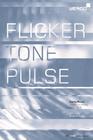 Roads - Flicker Tone Pulse: Electronic Music 2001-2016 (DVD)